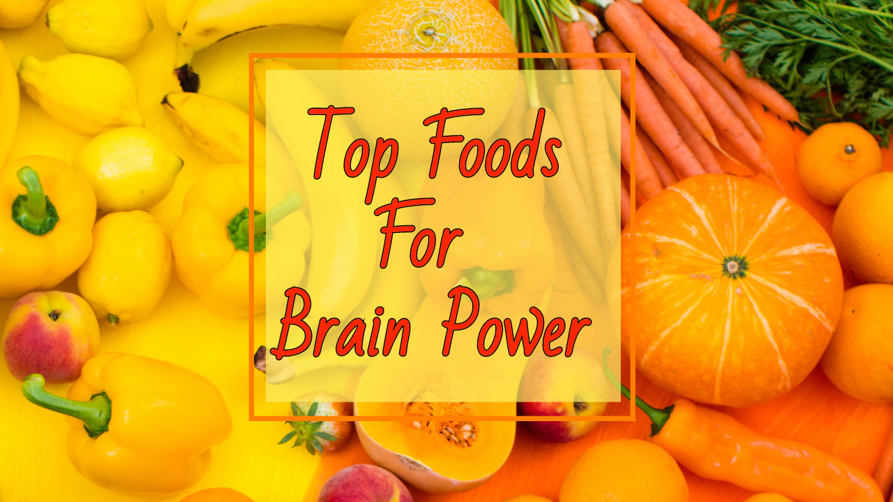 Food for Brain Power