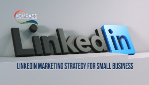 LinkedIn Marketing Strategy