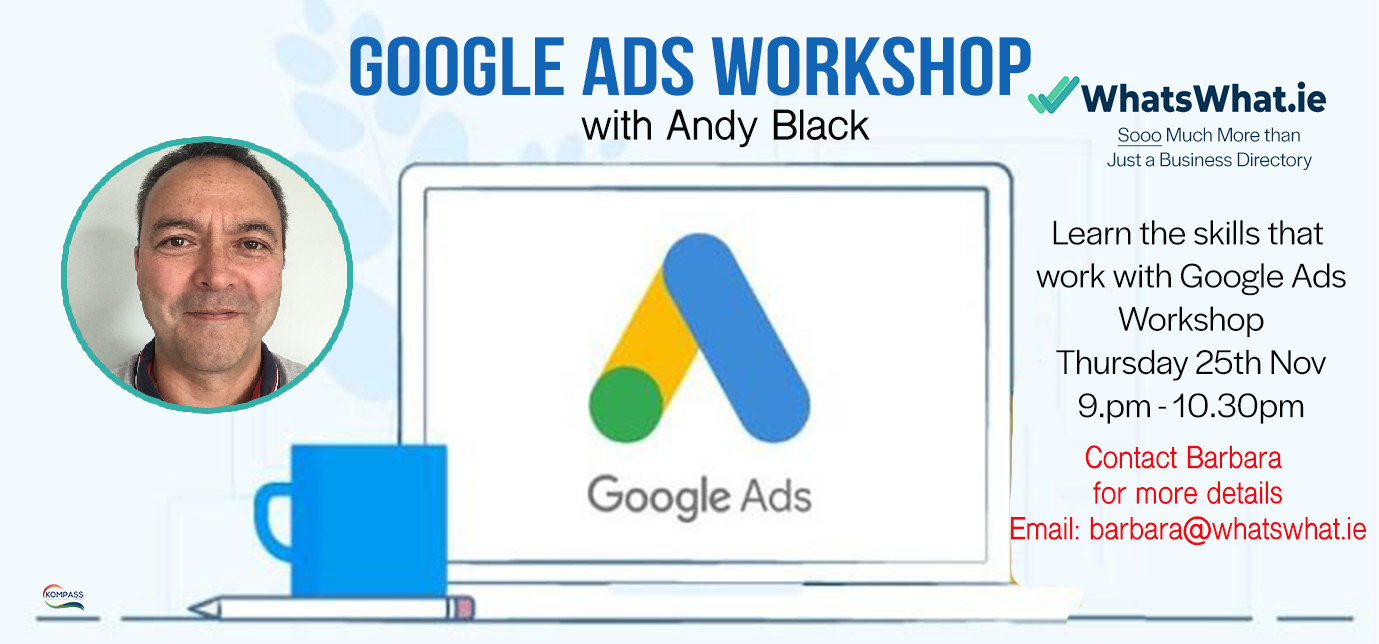 Google Ads Workshop with Andy Black