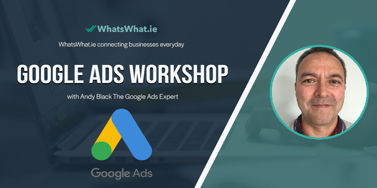 Google Ads Workshop with Andy Black The Google Ads Expert